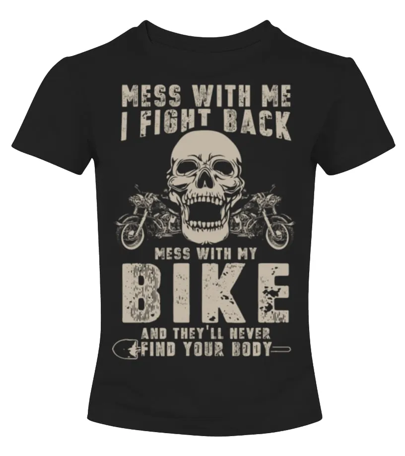 Biker - They'll never find your body Camiseta cuello redondo Mujer